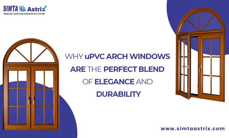 uPVC arch windows manufacturers
